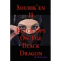 The SHINOBI Black Ops On the BLACK DRAGON: Shurik'en II - Paperback