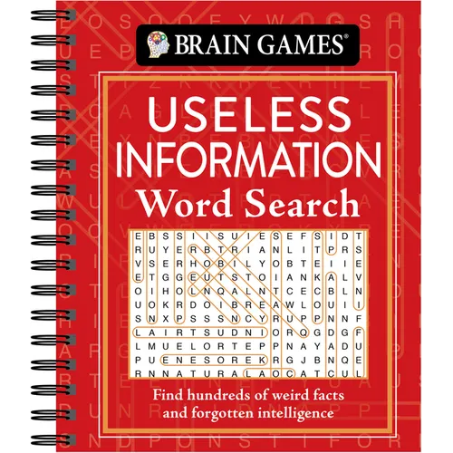 Brain Games - Useless Information Word Search: Find Hundreds of Weird Facts and Forgotten Intelligence - Spiral