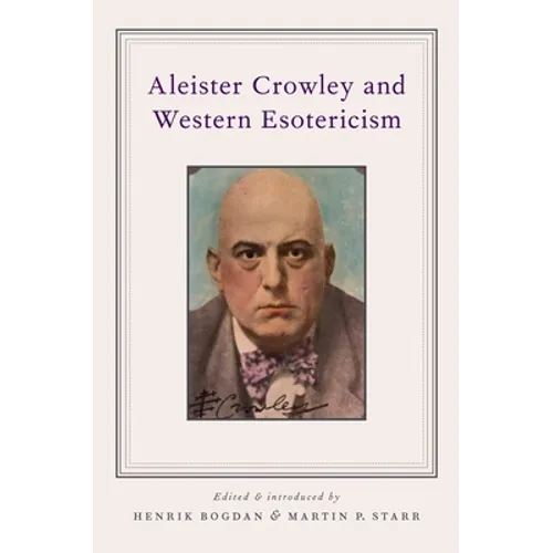 Aleister Crowley and Western Esotericism - Paperback
