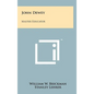 John Dewey: Master Educator - Hardcover