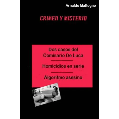 Dos Casos del Comisario De Luca: Homicidio en serie - Algoritmo Asesino - Paperback
