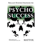 Psycho Success - Paperback
