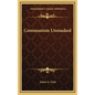 Communism Unmasked - Hardcover