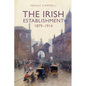 The Irish Establishment 1879-1914 - Paperback