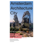 Amsterdam Architecture City: The 100 Best Buildings - Paperback