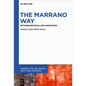 The Marrano Way: Between Betrayal and Innovation - Hardcover