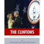 The Clintons: The Lives and Legacies of Bill and Hillary Clinton - Paperback