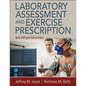 Laboratory Assessment and Exercise Prescription - Loose Leaf