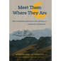 Meet Them Where They Are - Hardcover