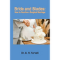 Bride and Blades: How to Survive a Surgical Marriage - Paperback