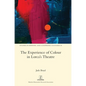 The Experience of Colour in Lorca's Theatre - Hardcover