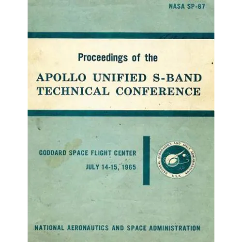 Proceedings of the Apollo Unified S-Band Technical Conference - Paperback
