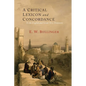 A Critical Lexicon and Concordance to the English and Greek New Testament: Together with an Index of Greek Words - Paperback
