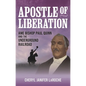 Apostle of Liberation: AME Bishop Paul Quinn and the Underground Railroad - Hardcover