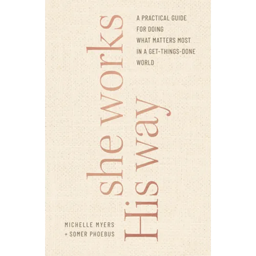 She Works His Way - Hardcover