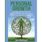 Personal Growth: Reaching Your True Potential: Making A Plan For Your Own Personal Journey To Success And Enlightenment - Hardcover