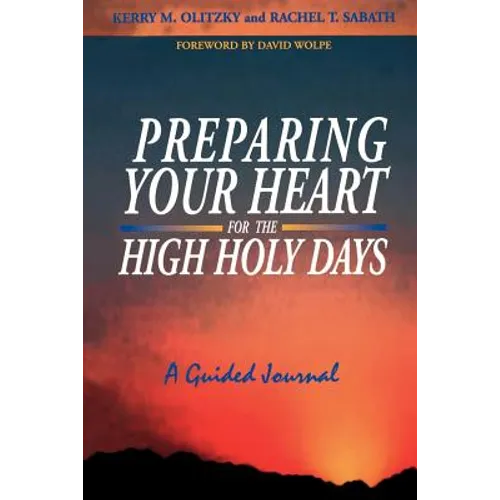 Preparing Your Heart for the High Holy Days: A Guided Journal - Paperback