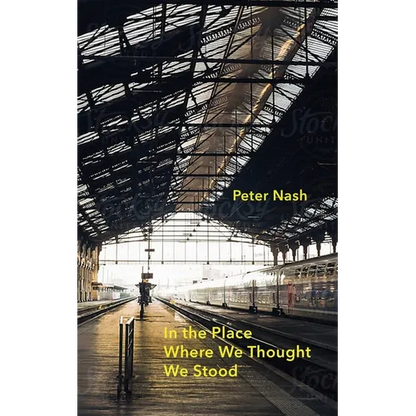 In the Place Where We Thought We Stood - Paperback