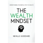 The Wealth Mindset: Understanding the Mental Path to Wealth - Paperback