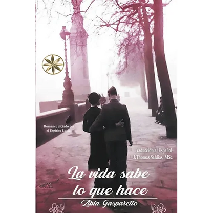 La Vida sabe lo que hace - Paperback