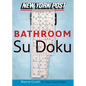 New York Post Bathroom Sudoku: The Official Utterly Addictive Number-Placing Puzzle - Paperback