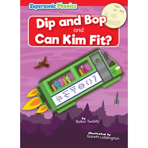 Dip and Bop: And, Can Kim Fit? - Library Binding