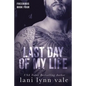 Last Day of My Life - Paperback