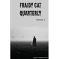 Fraidy Cat Quarterly: Volume 4 - Paperback