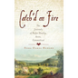 Catch'd on Fire: The Journals of Rufus Hawley, Avon, Connecticut - Hardcover