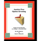 Anxiety Free Option Investing: Using Covered Spreads As A Hedge Vs. Downside Risk - Paperback