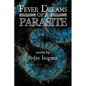 Fever Dreams of a Parasite - Paperback