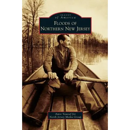 Floods of Northern New Jersey - Hardcover