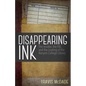 Disappearing Ink - Paperback