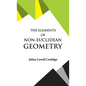 The Elements of Non-Euclidean Geometry - Hardcover