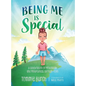 Being Me Is Special: A Celebration of Movement and Mindfulness through Yoga - Hardcover