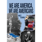We Are America, We Are Americans - Paperback