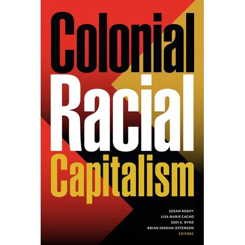 Colonial Racial Capitalism - Paperback