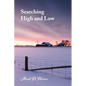 Searching High and Low - Paperback