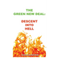 The Green New Deal: Descent Into Hell - Paperback