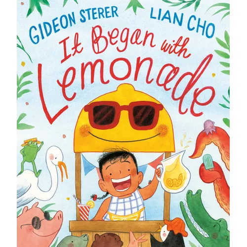 It Began with Lemonade - Hardcover