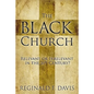 The Black Church: Relevant or Irrelevant in the 21st Century? - Paperback