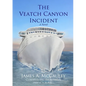 The Veatch Canyon Incident - Paperback