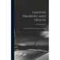 Fashion Drawing and Design: A Practical Manual for art Students and Others - Hardcover