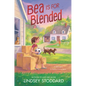 Bea Is for Blended - Hardcover