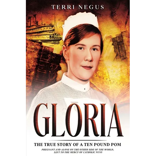 Gloria: The true story of a ten pound pom. - Paperback