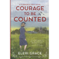 Courage to be Counted - Paperback
