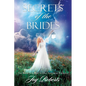 Secrets of the Brides: The Bride of Christ in Old Testament Typology - Paperback