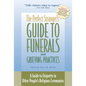 The Perfect Stranger's Guide to Funerals and Grieving Practices: A Guide to Etiquette in Other People's Religious Ceremonies - Hardcover