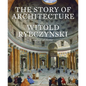 The Story of Architecture - Hardcover