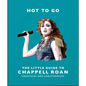 Hot to Go: The Little Guide to Chappell Roan - Hardcover